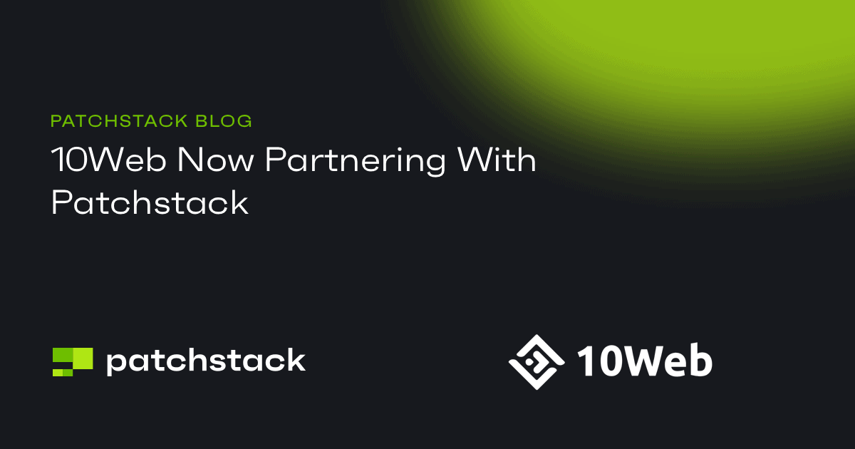 10Web Now Partnering With Patchstack - Patchstack