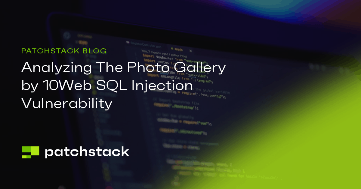 Photo Gallery by 10Web SQL Injection Vulnerability - Patchstack