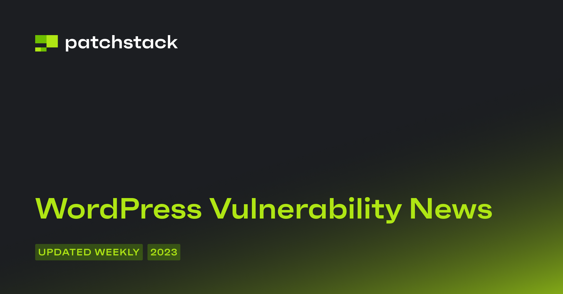 WordPress Vulnerability News, May 2023 - Patchstack