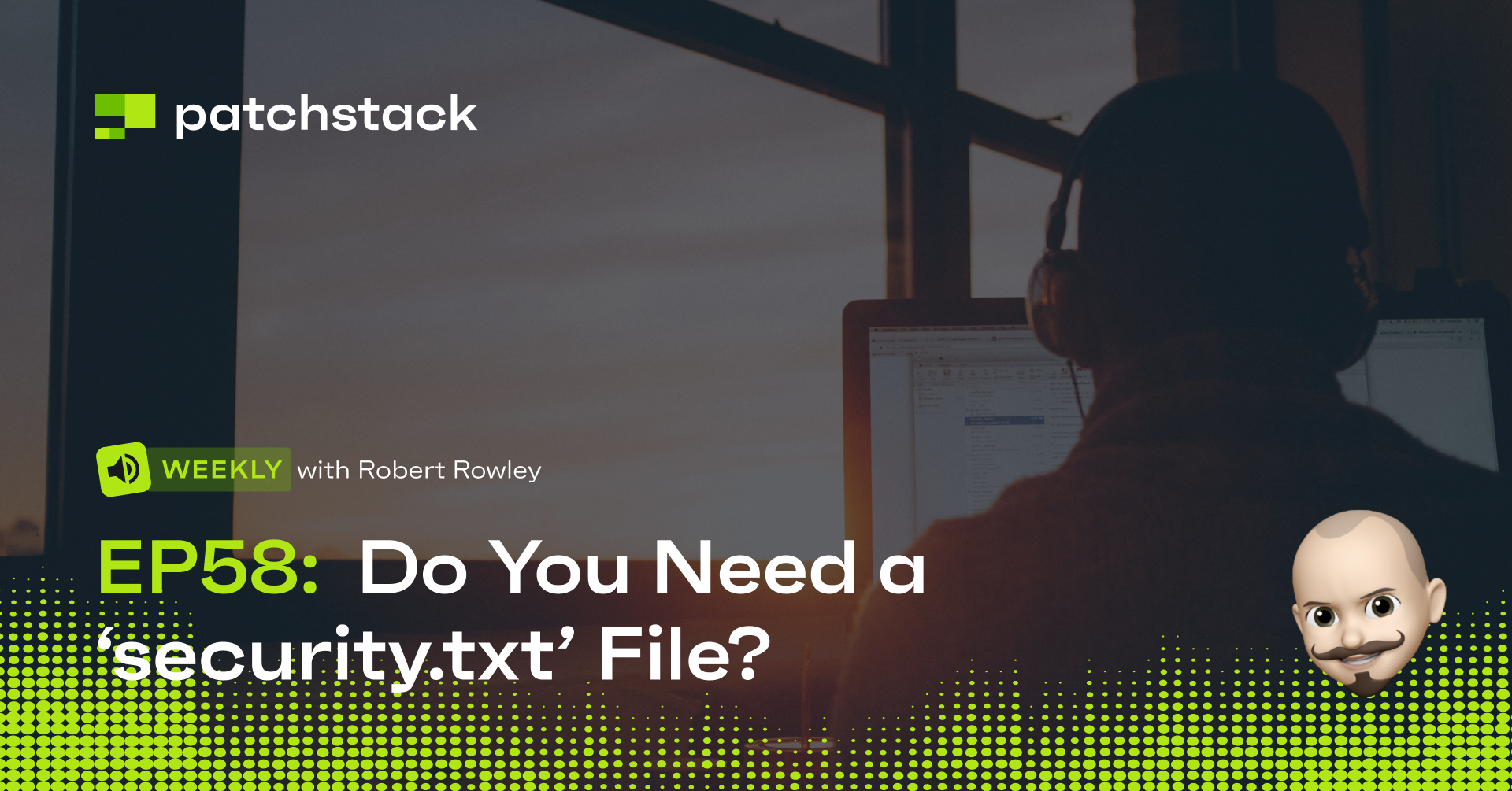 Patch Stack Patchstack Weekly #58: Do You Need security.txt? - Patchstack