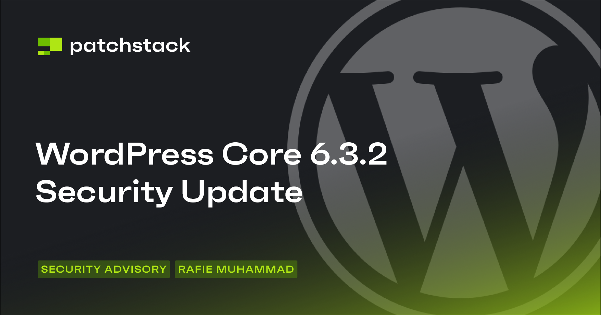 WordPress 6.3.2 Security Update - Technical Advisory - Patchstack