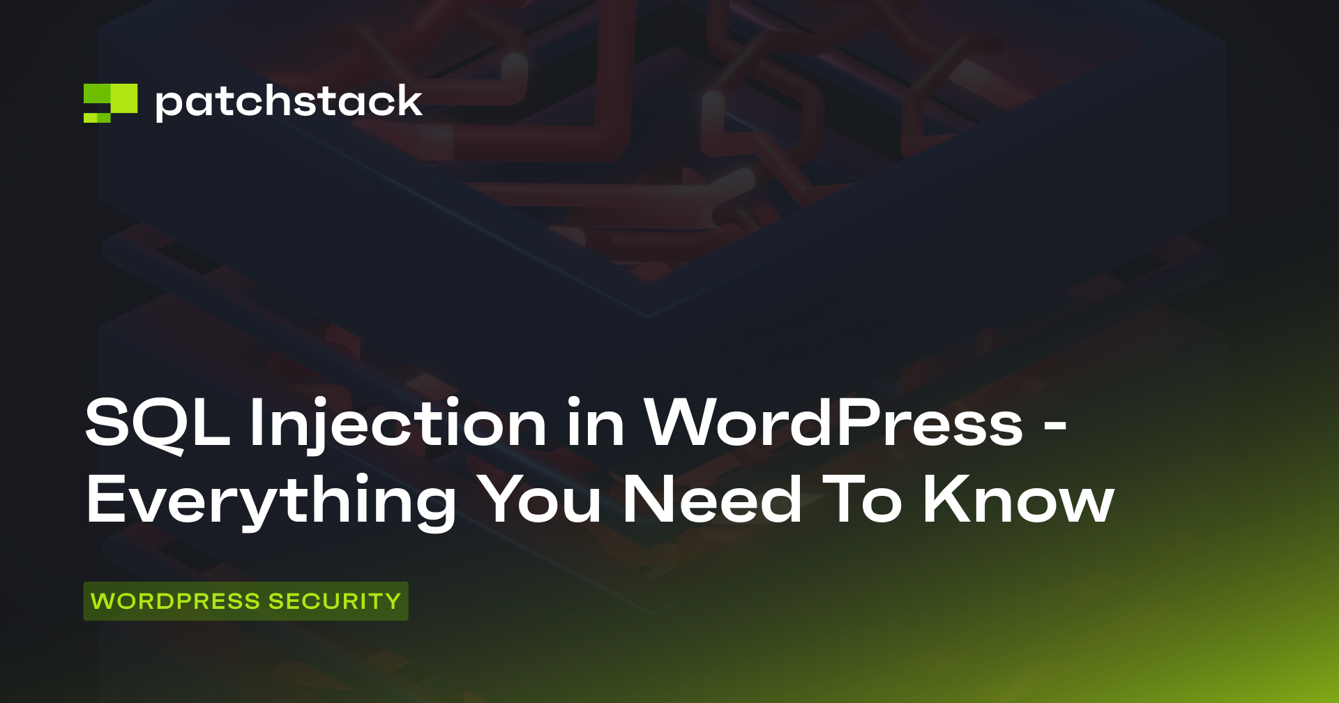 SQL Injection in WordPress – Everything You Need To Know - Patchstack