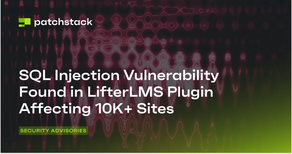 SQL Injection Vulnerability Found in LifterLMS Plugin Affecting 10K ...